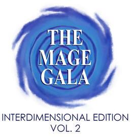 The MAGE Gala Vol 2: Interdimensional Edition (2025)